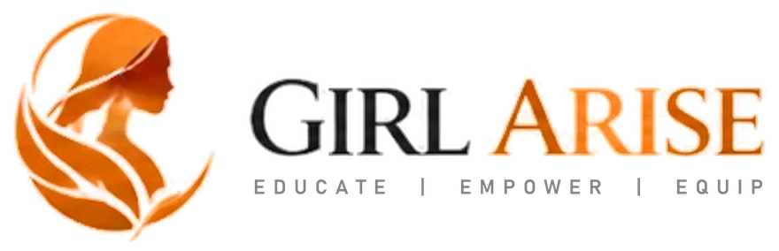 Girl Arise — Educate, Empower, Equip